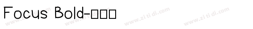 Focus Bold字体转换